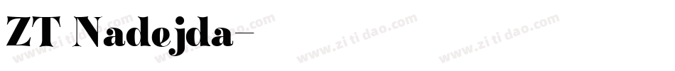 ZT Nadejda字体转换